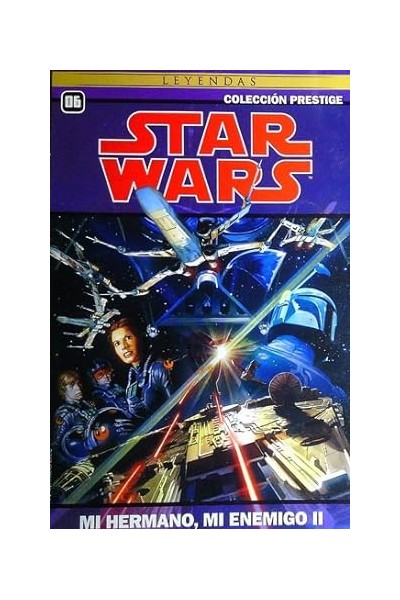 STAR WARS VOLUMEN 6 MI HERMANO, MI ENEMIGO II